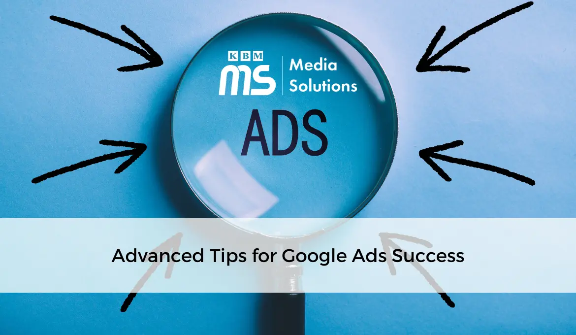 advanced-tips-for-google-ads-success