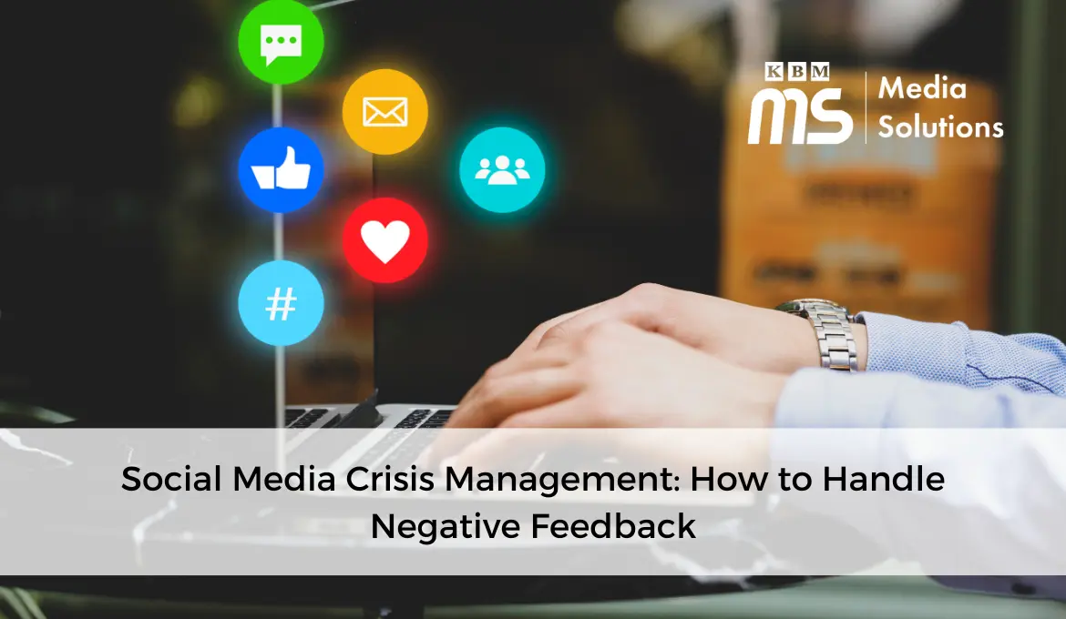 social-media-crisis-management-how-to-manage-negative-feedback