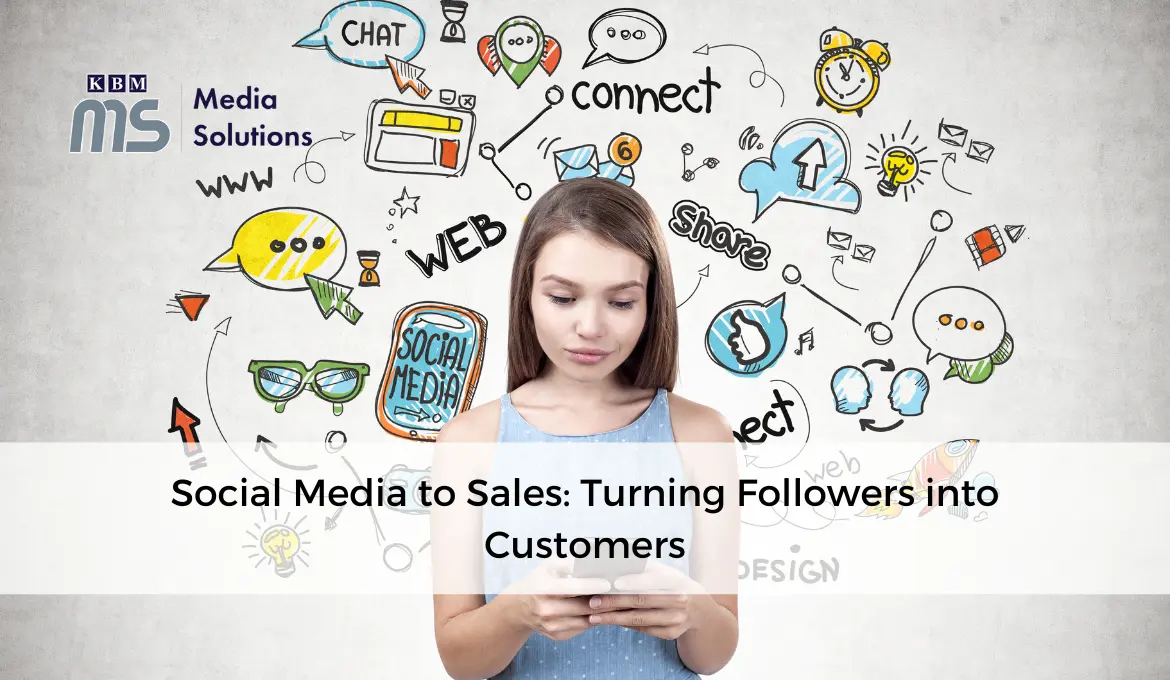 social-media-to-sales-turning-followers-into-customers