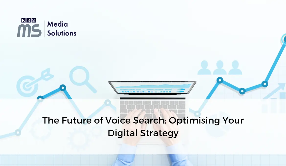 the-future-of-voice-search-optimising-your-digital-strategy