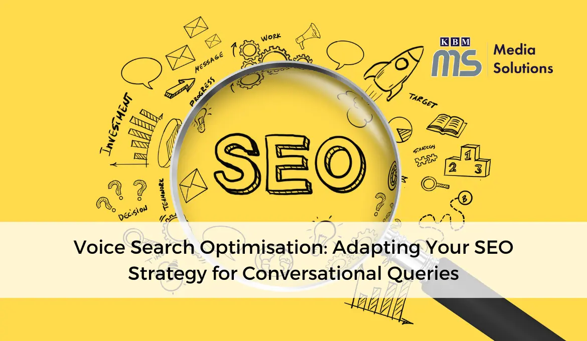 voice-search-optimisation:-adapting-your-seo-strategy-for-conversational-queries